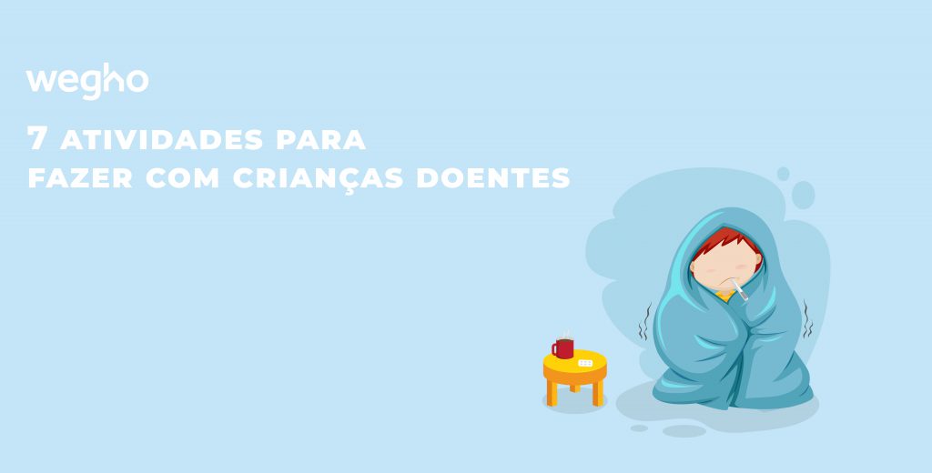 7 atividades para fazer com crianças doentes